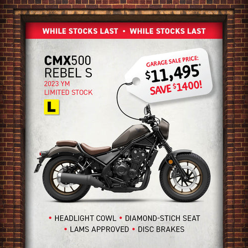 Check out the 2023 Honda CMX500 Rebel A2 (S Edition) motorcycle: now $11,495 after a $1,400 discount. Features aggressive styling with factory-fitted headlight cowl and diamond-stitched seat. LAMS approved with disc brakes. Limited stock available!.