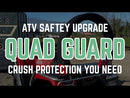 LifeGuard ATV Crush Protection Device